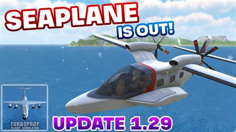 Tfs Update Is Out Seaplane Released Full Review Turboprop