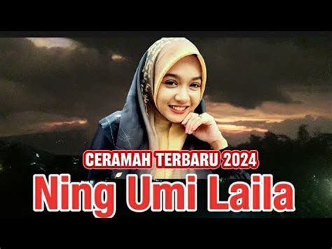 Ceramah Terbaru Ning Umy Laila Di Kaliangrek Magelang Youtube