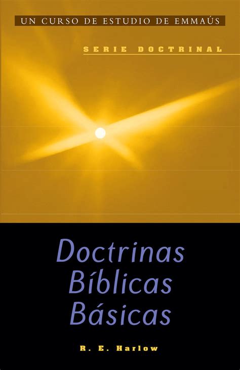 Doctrinas Bíblicas Básicas Emmaus Worldwide