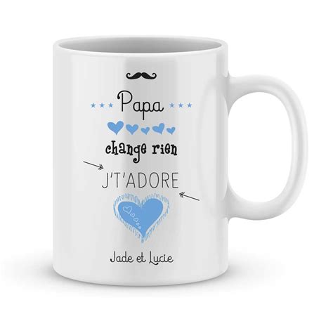 Mug Personnalisé Avec Un Prénom Papa Je Tadore Joli Mug