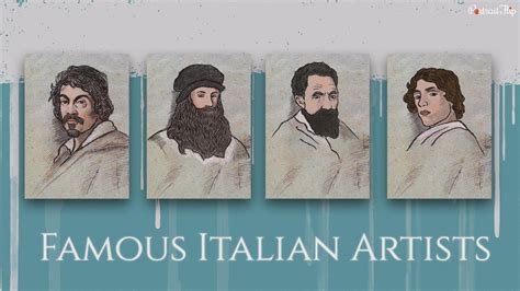 Famous Italian Artists Who Elevated Country S Art Movements