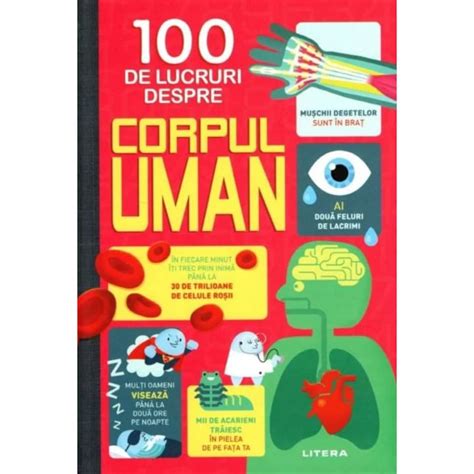 100 De Lucruri Despre Corpul Uman Matthew Oldham Minna Lacey