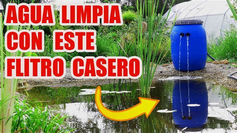 Como Hacer Un FILTRO CASERO Muy FACIL Casi GRATIS YouTube