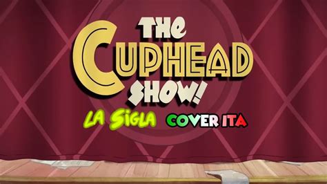 The Cuphead Show Sigla Cover Ita YouTube