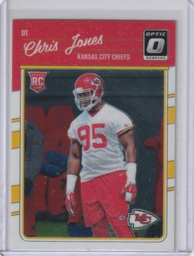 Chris Jones Kansas City Chiefs Donruss Optic Rc Rookie Card