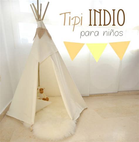 DIY Tipi indio para los niños excelente zona de juegos para los peques