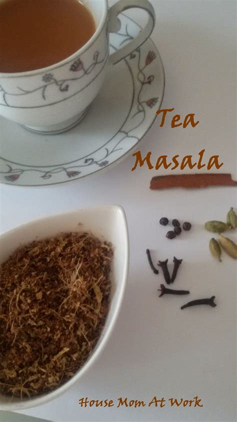 House Mom At Work Indian Tea Masala Powder Chai Masala Powder