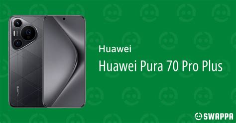 Huawei Pura 70 Pro Plus For Sale Used And Refurbished Swappa