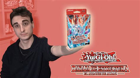 AVANCE Yu Gi Oh Unboxing Baraja De Estructura El Ataque De Albaz