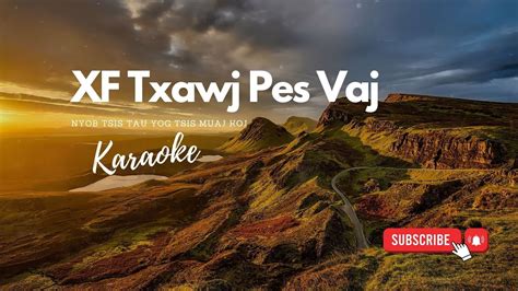 Low Key Xf Txawj Pes Vaj Nyob Tsis Tau Yog Tsis Muaj Koj Karaoke