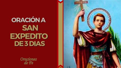 Oración a San Expedito el patrono de las causas justas y urgentes