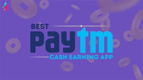 Top Best Instant Paytm Money Earning App Without Investment In