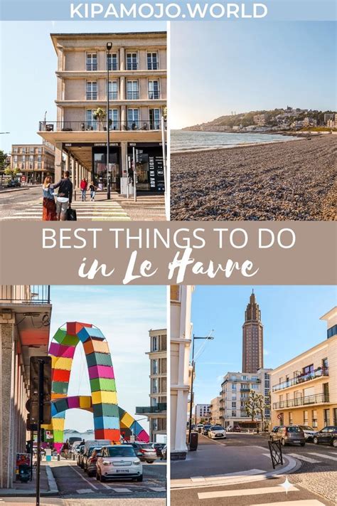 Best Things To Do In Le Havre Love Yarn