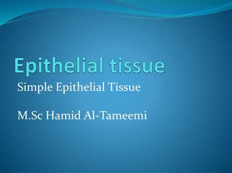 Epithelial Tissues Histology Ppt