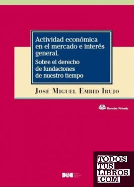 Actividad Económica En El Mercado E Interés General Sobre El Derecho