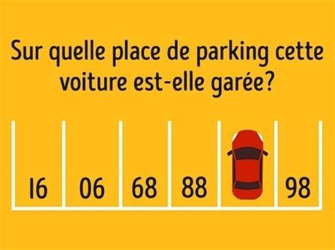 Sur quelle place de parking est garée cette voiture Réponse 87