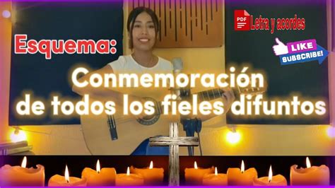 Esquema Conmemoración De Todos Los Fieles Difuntos Acordes Chordify