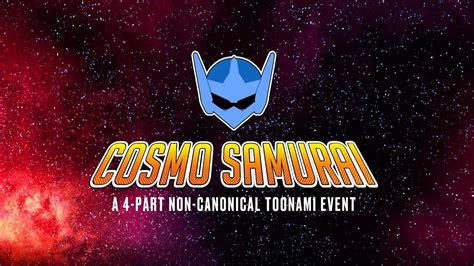 Toonamis Cosmo Samurai Event Teaser Youtube