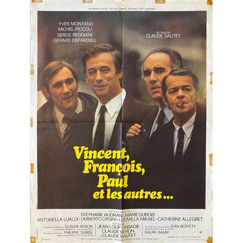 Affiche De Film Fran Aise De Vincent Fran Ois Paul Et Les Autres