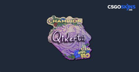 Sticker Qikert Champion Rio Csgoskins Gg