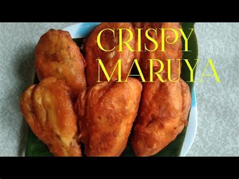 How To Cook CRISPY MARUYA Banana Recipe YouTube