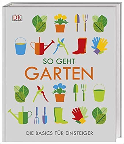 Affiliate So geht Garten Basics für Einsteiger Amazon de Bücher