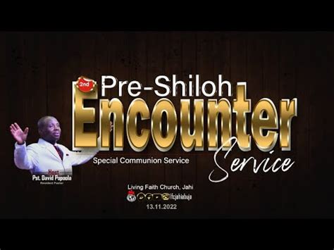 Nd Pre Shiloh Encounter Service Rd Service Th November