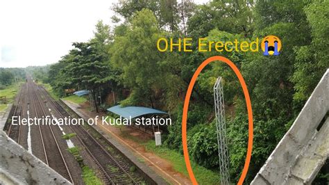 Kudal Railway Station Electrification Update Konkan Railways Youtube