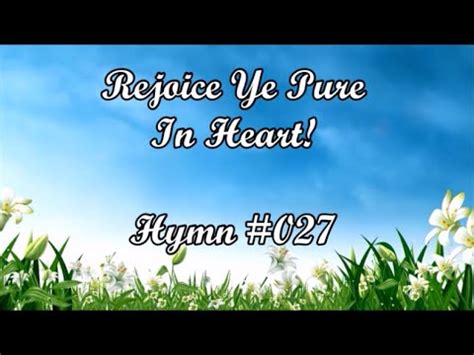 REJOICE YE PURE IN HEART Instrumental With Lyrics Hymn 27 From