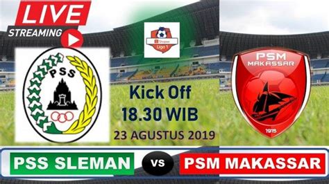 SEDANG BERLANGSUNG Link Live Streaming Live Score Indosiar PSS Sleman