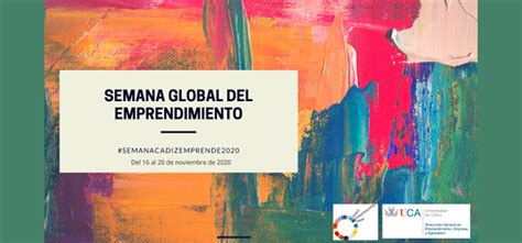 Comienza La Semana Global Del Emprendimiento Semanacadizemprende En