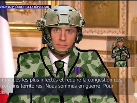 Nous Sommes En Guerre Par Emmanuel Macron Le Mars Youtube