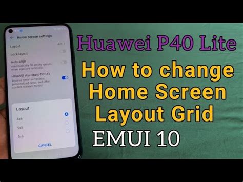 How To Change Home Screen Layout Grid For Huawei P40 Lite Phone EMUI