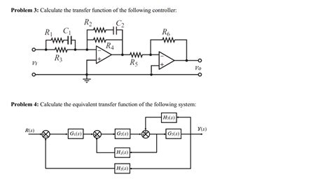 Solved Problem Calculate The Transfer Function Of The Chegg