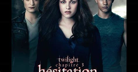 Twilight Chapitre H Sitation Retrouvez Bella Edward Et Jacob