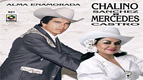 Chalino Sánchez Mercedes Castro Me Persigue Tu Sombra YouTube