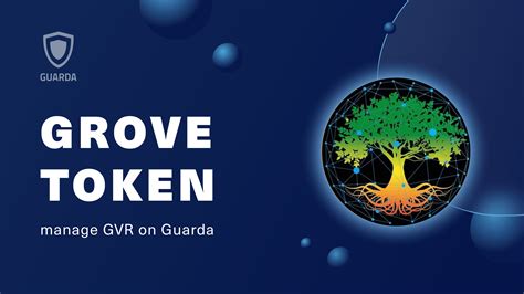 Grove Token Showcases Expansion Plans For 2023 Gvr Is Available On