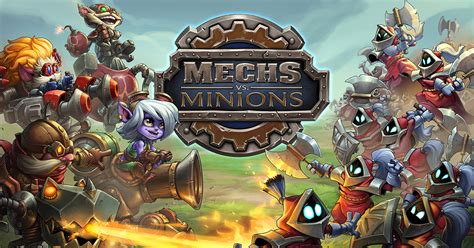 Mechs vs. Minions - League of Legends