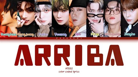 Ateez Arriba Color Coded Lyrics Han Rom Vostfr Eng Youtube