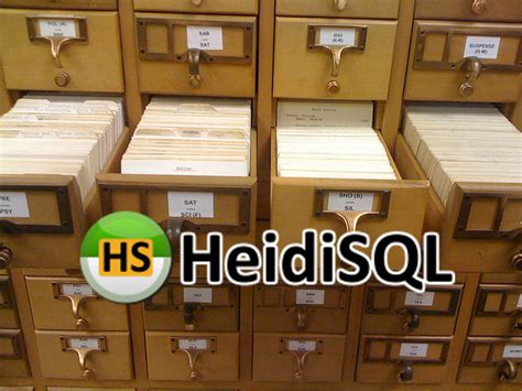 HeidiSQL Gestor De Base De Datos MySql Y MariaDB