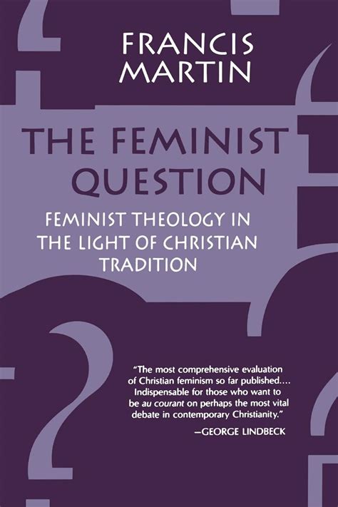 The Feminist Question Feminist Theology In The Light Of Christian