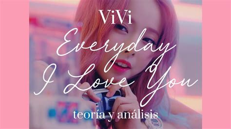 Loona Vivi Everyday I Love You Teoría Y Análisis Esp Youtube