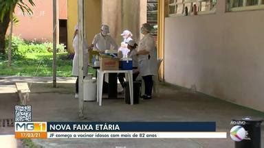 MGTV 1ª Edição Zona da Mata Pessoas mais de 82 anos começam a