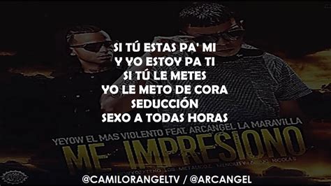 Me Impresiono Letra Arcangel Ft Yeyow El Mas Violento Youtube