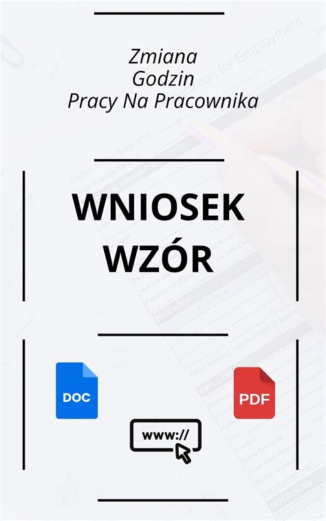 Zmiana Godzin Pracy Na Wniosek Pracownika Wzór