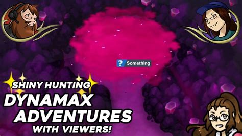 Shiny Hunting Dynamax Adventures With Theshinyshack And Viewers Crown