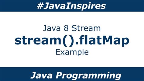 Java Flatmap Example Java Inspires Youtube