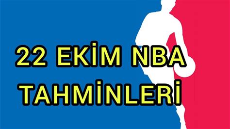 22 EKİM CUMARTESİ GECESİ NBA TAHMİNLERİ YouTube