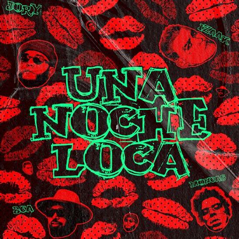 Jory Boy IZaak BCA UNA NOCHE LOCA Lyrics Genius Lyrics