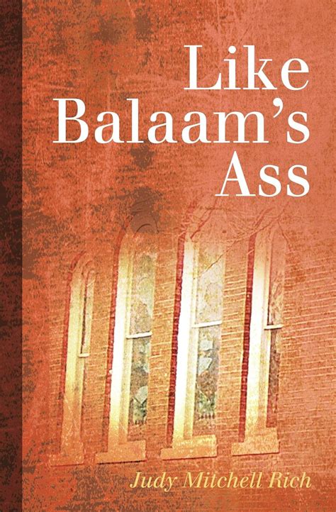 Amazon Like Balaam S Ass Ebook Rich Judy Mitchell Kindle Store